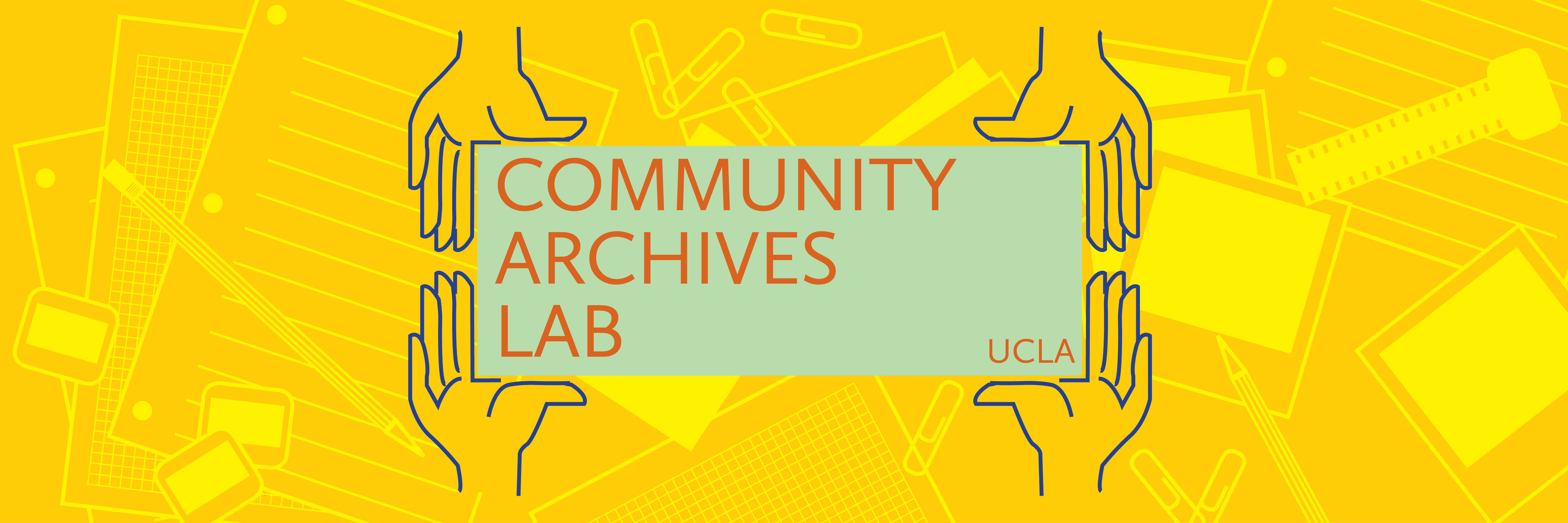 community archives lab ucla your archive story matters